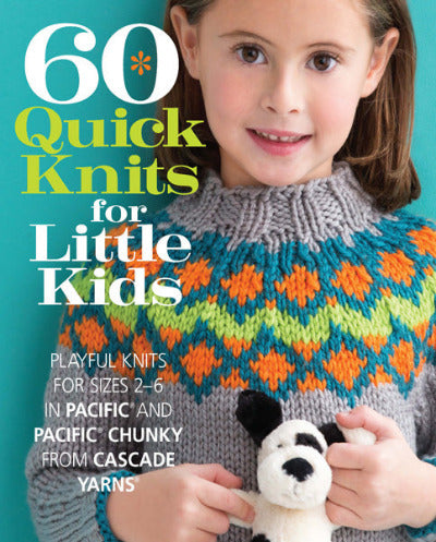 Book cover of '60 Quick Knits for Little Kids' with a child wearing a colorful knitted sweater against a teal background.