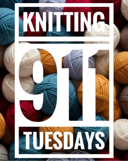 Colorful yarn balls with 'Knitting 911 Tuesdays' text overlay